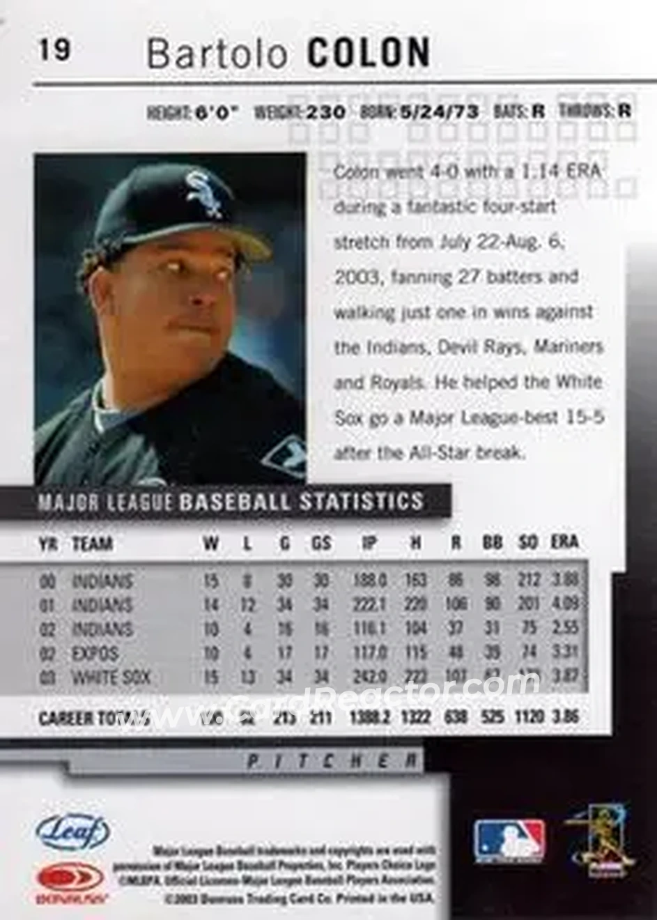 2004 Leaf #19 - Bartolo Colon - Chicago White Sox - Back