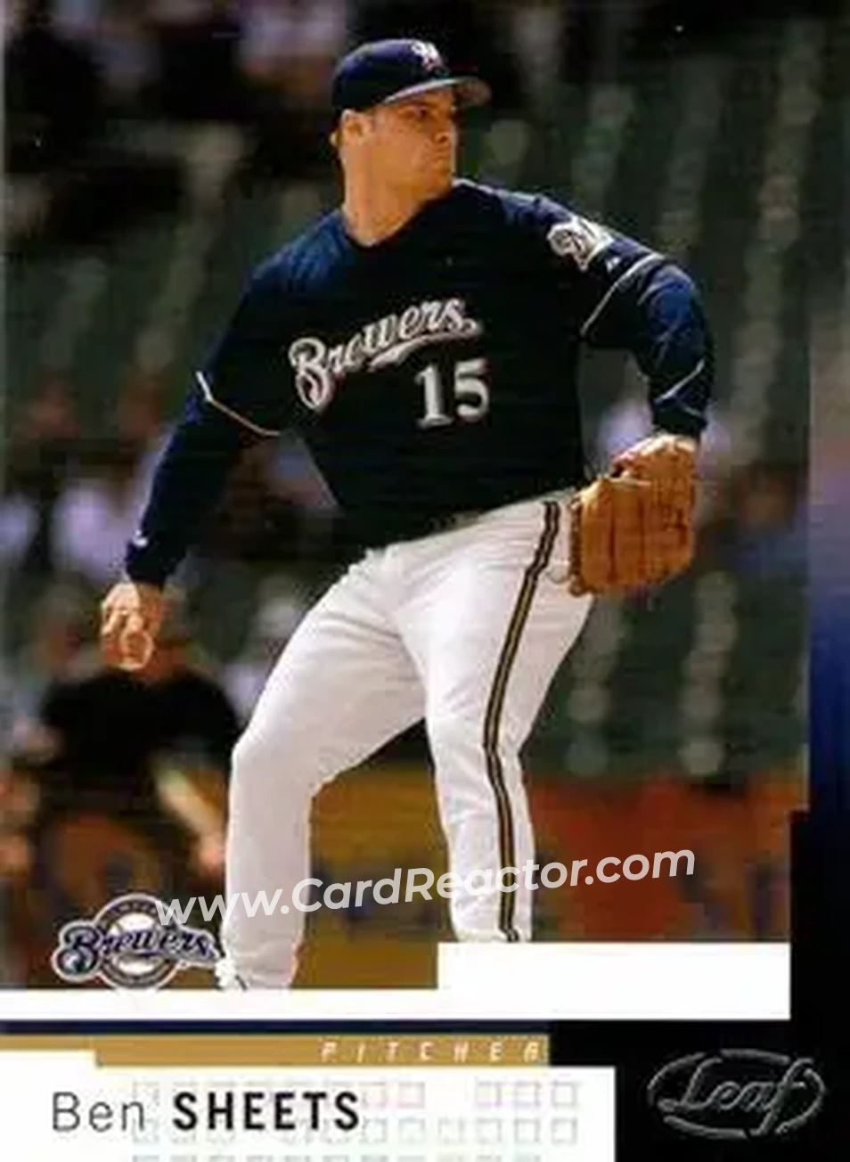 2004 Leaf #150 - Ben Sheets - Milwaukee Brewers - Front