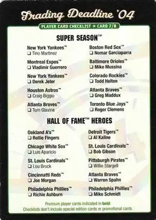 2004 MLB Showdown Trading Deadline - Checklists #7 - Super Season, Hall of Fame Heroes