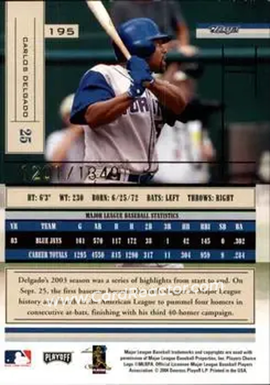 2004 Playoff Absolute Memorabilia #195 - Carlos Delgado - Toronto Blue Jays - Back