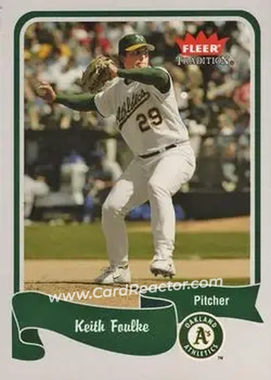 2004 Fleer Tradition #266 - Keith Foulke - Oakland Athletics - Front