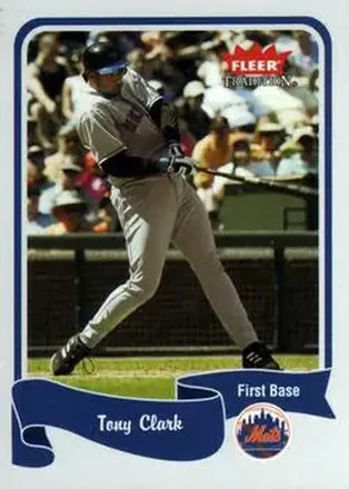 2004 Fleer Tradition #320 - Tony Clark - New York Mets