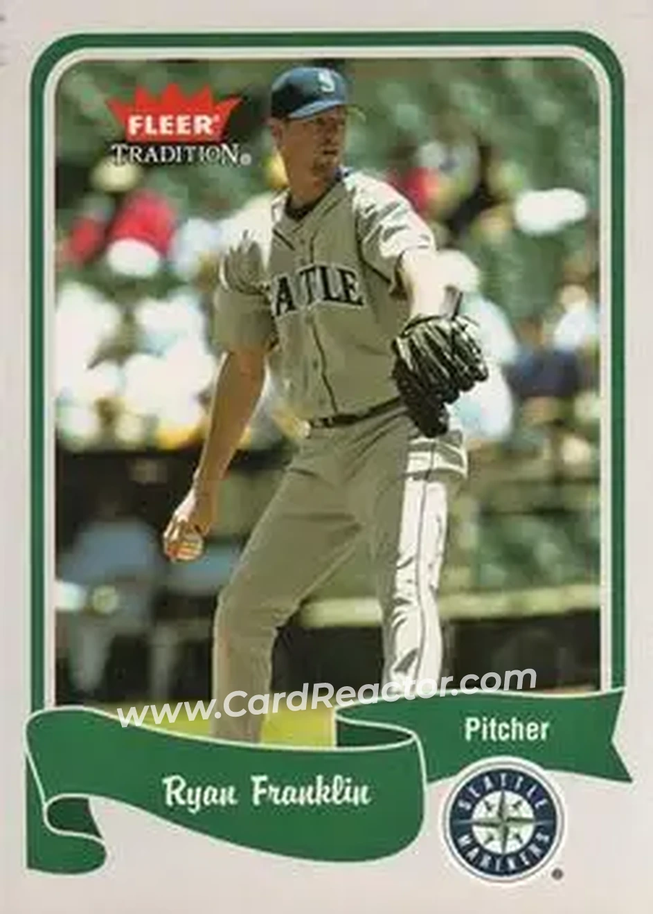 2004 Fleer Tradition #362 - Ryan Franklin - Seattle Mariners - Front 2004 Fleer Tradition #362 - Ryan Franklin - Seattle Mariners - Front