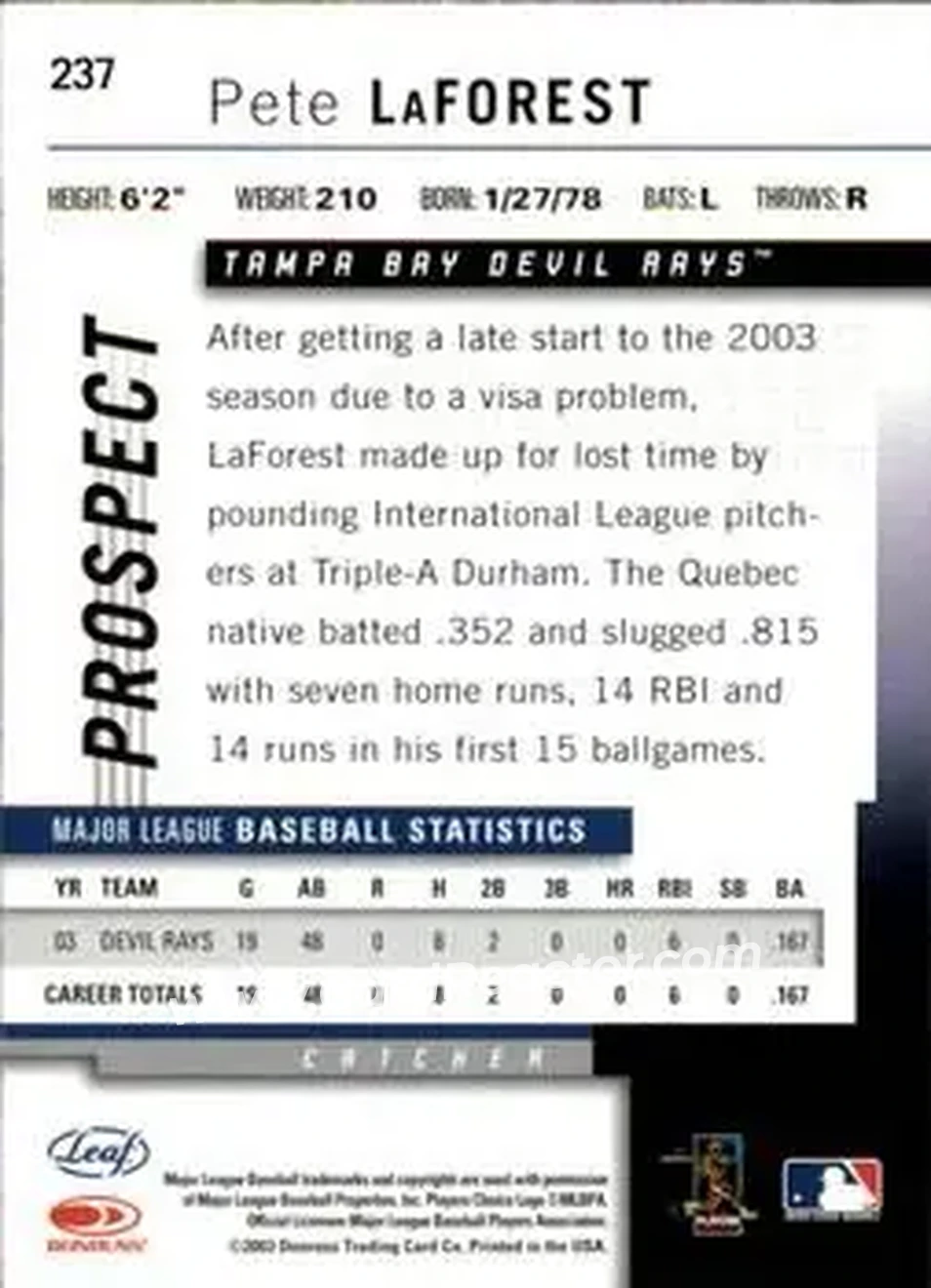 2004 Leaf #237 - Pete LaForest - Tampa Bay Devil Rays - Back 2004 Leaf #237 - Pete LaForest - Tampa Bay Devil Rays - Back
