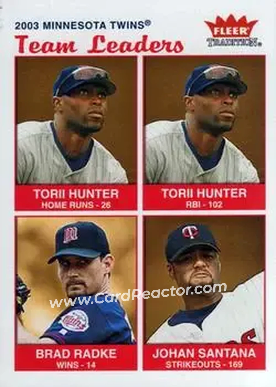 2004 Fleer Tradition #27 - Torii Hunter - Brad Radke - Johan Santana - Minnesota Twins - Front