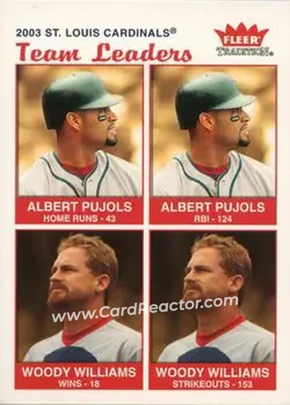 2004 Fleer Tradition #37 - Albert Pujols - Woody Williams - St. Louis Cardinals - Front 2004 Fleer Tradition #37 - Albert Pujols - Woody Williams - St. Louis Cardinals - Front