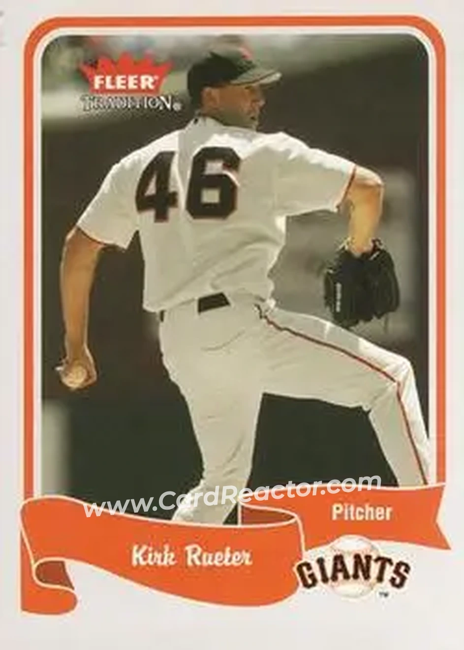 2004 Fleer Tradition #95 - Kirk Rueter - San Francisco Giants - Front 2004 Fleer Tradition #95 - Kirk Rueter - San Francisco Giants - Front