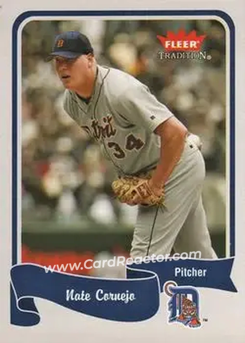 2004 Fleer Tradition #101 - Nate Cornejo - Detroit Tigers - Front 2004 Fleer Tradition #101 - Nate Cornejo - Detroit Tigers - Front