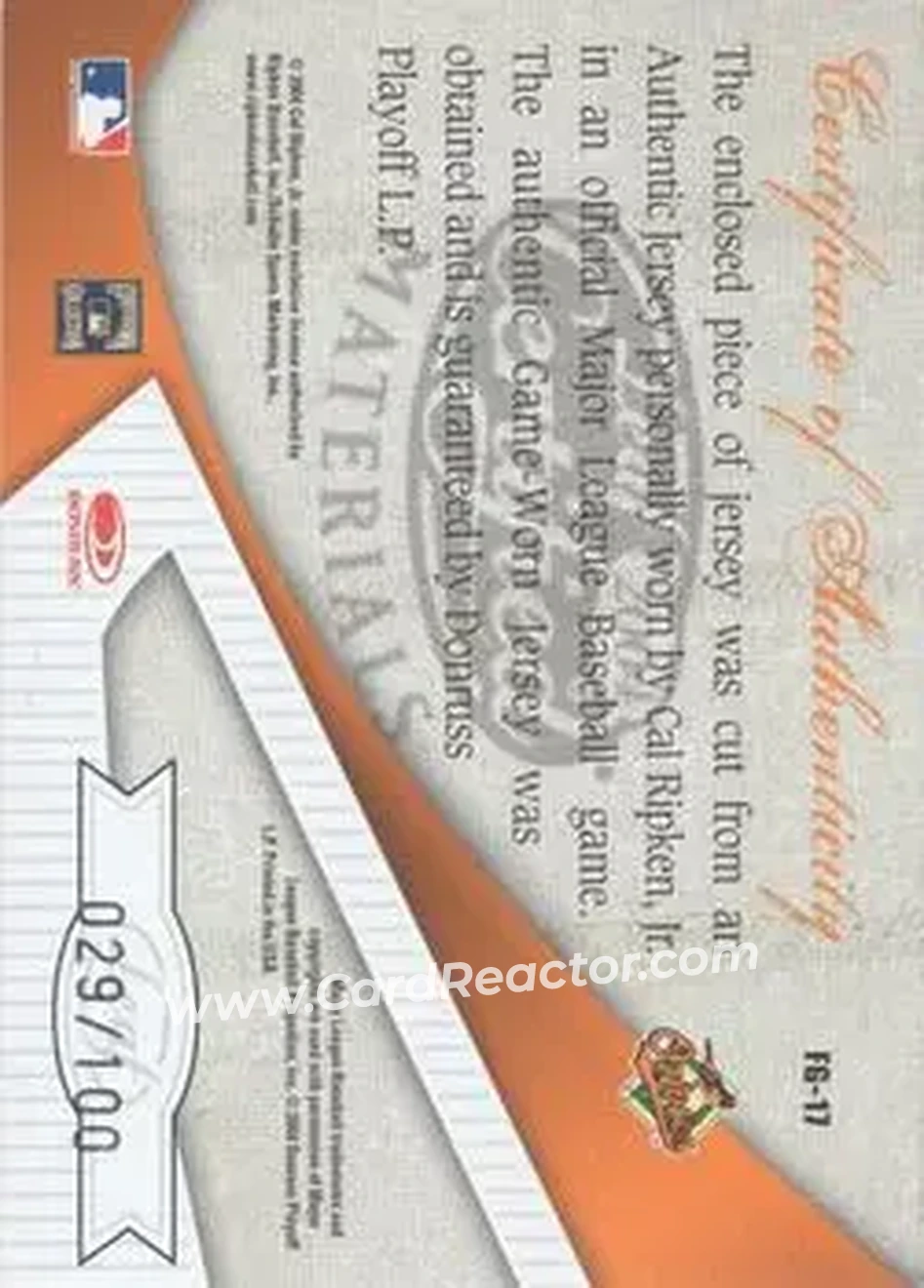 2004 Leaf Certified Materials - Fabric of the Game #FG-17 - Cal Ripken - Baltimore Orioles - Back 2004 Leaf Certified Materials - Fabric of the Game #FG-17 - Cal Ripken - Baltimore Orioles - Back