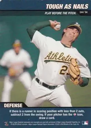 2004 MLB Showdown - Strategy #S44 - Tough as Nails - Oakland Athletics