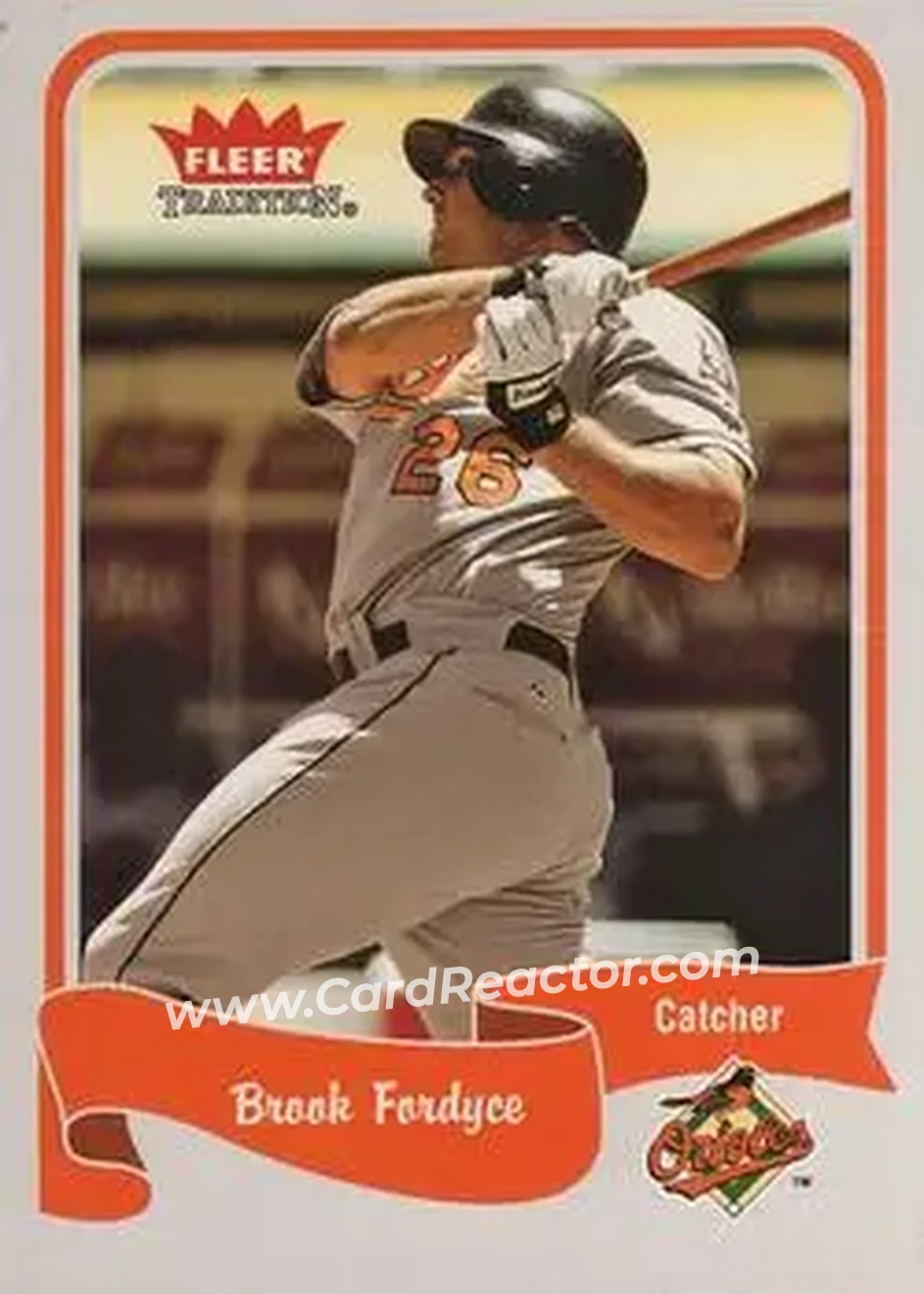 2004 Fleer Tradition #220 - Brook Fordyce - Baltimore Orioles - Front 2004 Fleer Tradition #220 - Brook Fordyce - Baltimore Orioles - Front