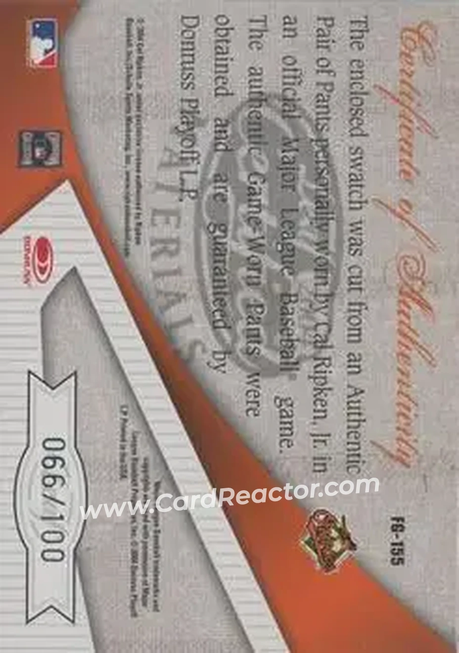 2004 Leaf Certified Materials - Fabric of the Game #FG-155 - Cal Ripken - Baltimore Orioles - Back 2004 Leaf Certified Materials - Fabric of the Game #FG-155 - Cal Ripken - Baltimore Orioles - Back