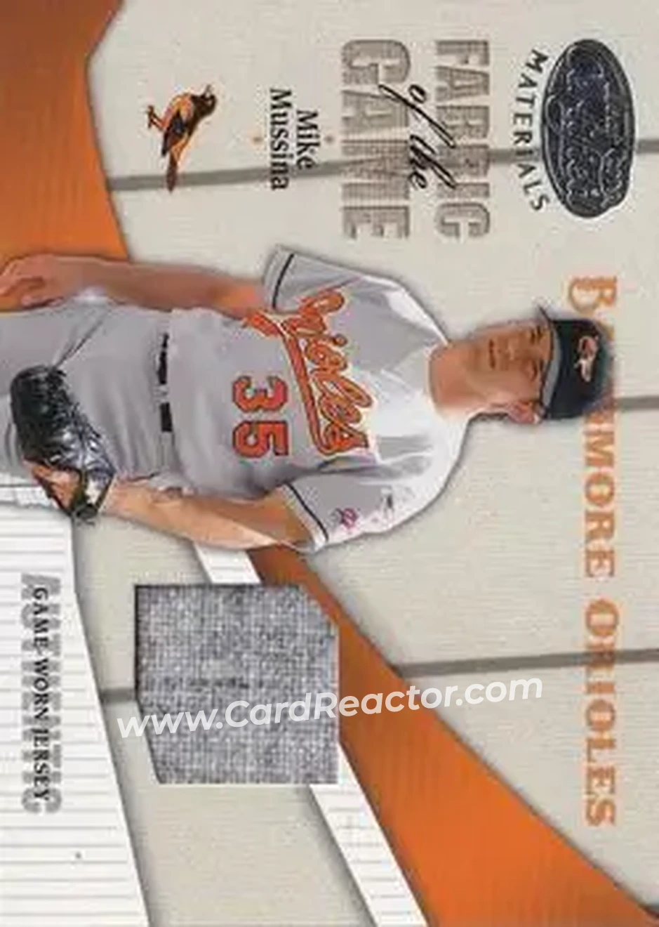 2004 Leaf Certified Materials - Fabric of the Game #FG-181 - Mike Mussina - Baltimore Orioles - Front