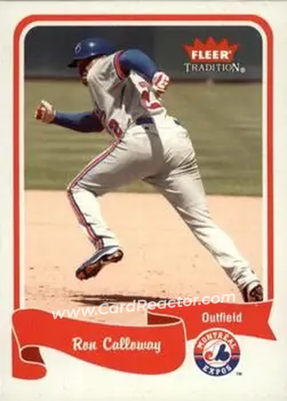 2004 Fleer Tradition #413 - Ron Calloway - Montreal Expos - Front 2004 Fleer Tradition #413 - Ron Calloway - Montreal Expos - Front