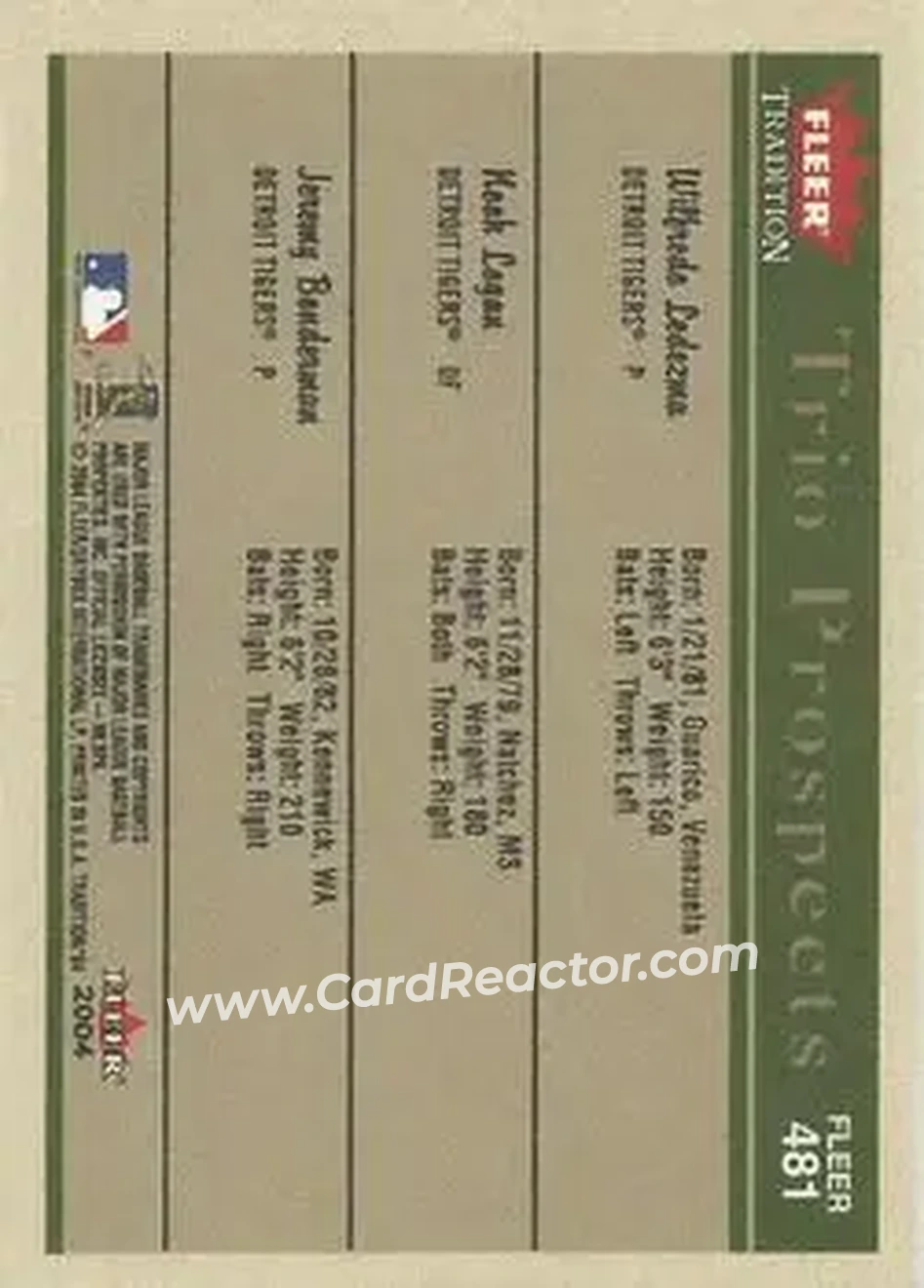 2004 Fleer Tradition #481 - Wilfredo Ledezma - Nook Logan - Jeremy Bonderman - Detroit Tigers - Back 2004 Fleer Tradition #481 - Wilfredo Ledezma - Nook Logan - Jeremy Bonderman - Detroit Tigers - Back