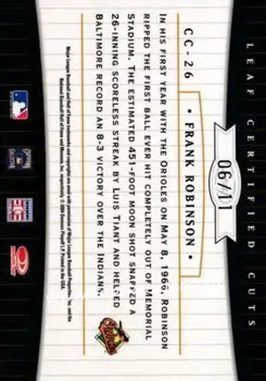 2004 Leaf Certified Cuts - Check Signature Red #CC-26 - Frank Robinson - Baltimore Orioles - Back 2004 Leaf Certified Cuts - Check Signature Red #CC-26 - Frank Robinson - Baltimore Orioles - Back
