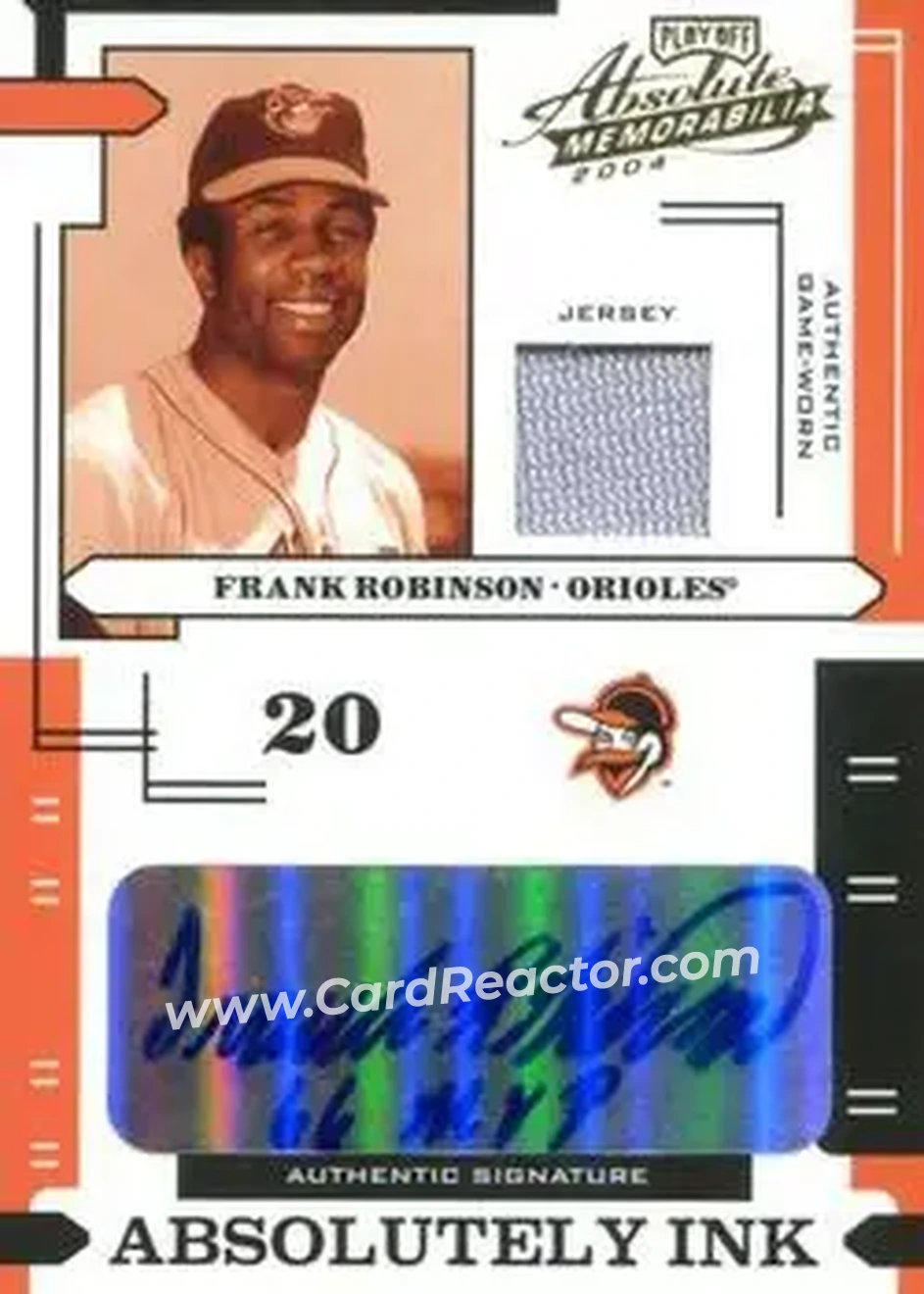 2004 Playoff Absolute Memorabilia - Absolutely Ink Material #AI-46 - Frank Robinson - Baltimore Orioles - Front