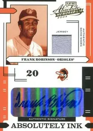 2004 Playoff Absolute Memorabilia - Absolutely Ink Material #AI-46 - Frank Robinson - Baltimore Orioles