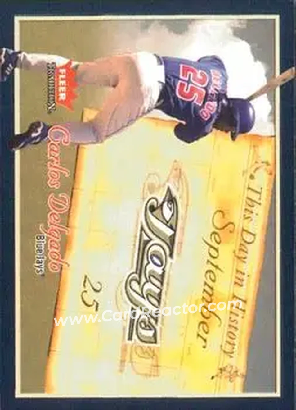 2004 Fleer Tradition - This Day in History #2TDH - Carlos Delgado - Toronto Blue Jays - Front