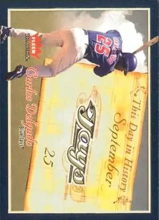 2004 Fleer Tradition #2TDH This Day in History Carlos Delgado