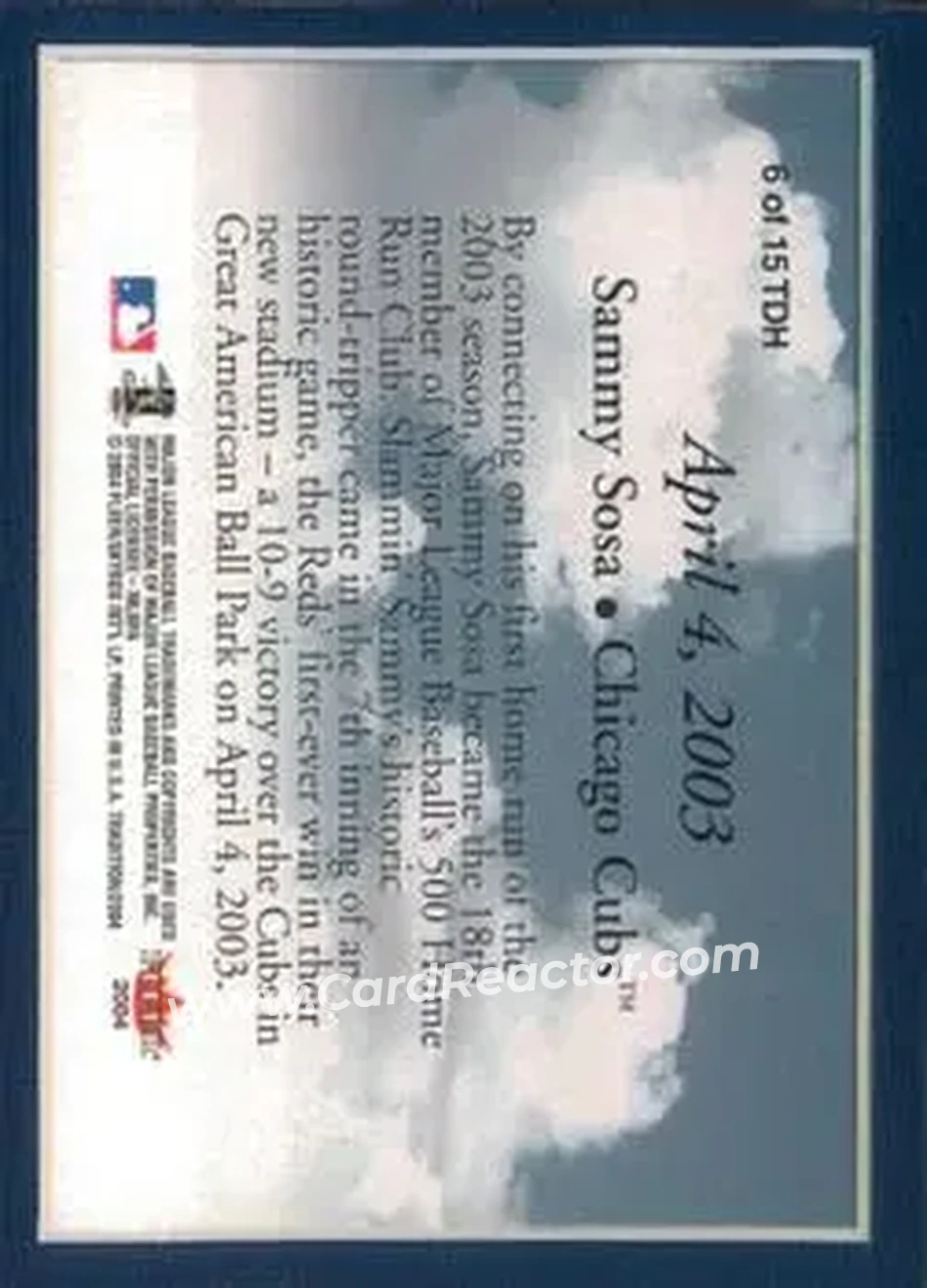 2004 Fleer Tradition - This Day in History #6TDH - Sammy Sosa - Chicago Cubs - Back
