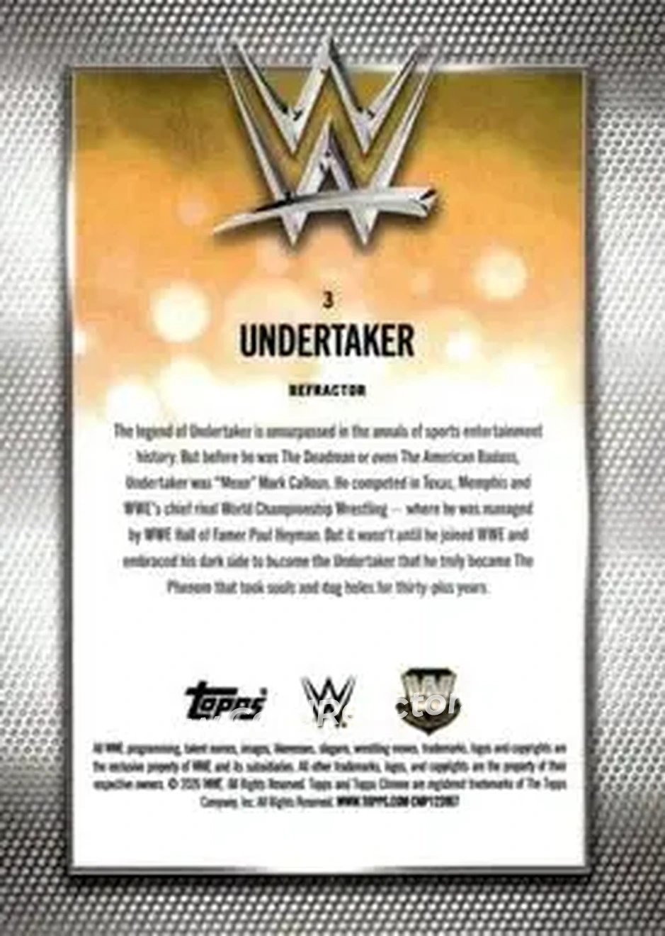 2026 Topps Chrome WWE - Refractor #3 - The Undertaker - Back 2026 Topps Chrome WWE - Refractor #3 - The Undertaker - Back