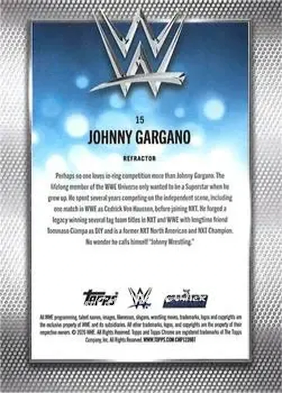 2026 Topps Chrome WWE - Refractor #15 - Johnny Gargano - Back 2026 Topps Chrome WWE - Refractor #15 - Johnny Gargano - Back