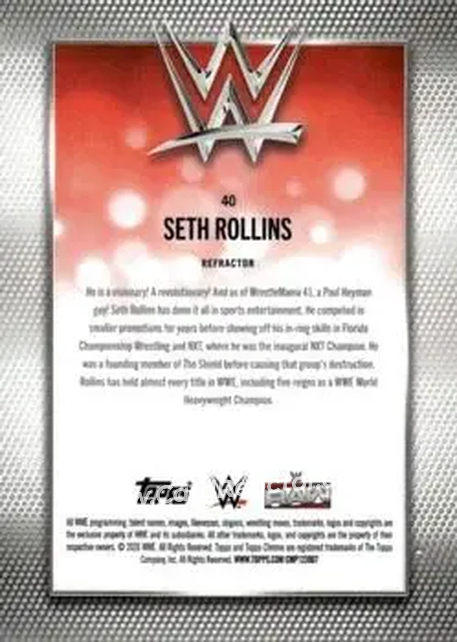 2026 Topps Chrome WWE - Refractor #40 - Seth "Freakin" Rollins - Back 2026 Topps Chrome WWE - Refractor #40 - Seth "Freakin" Rollins - Back