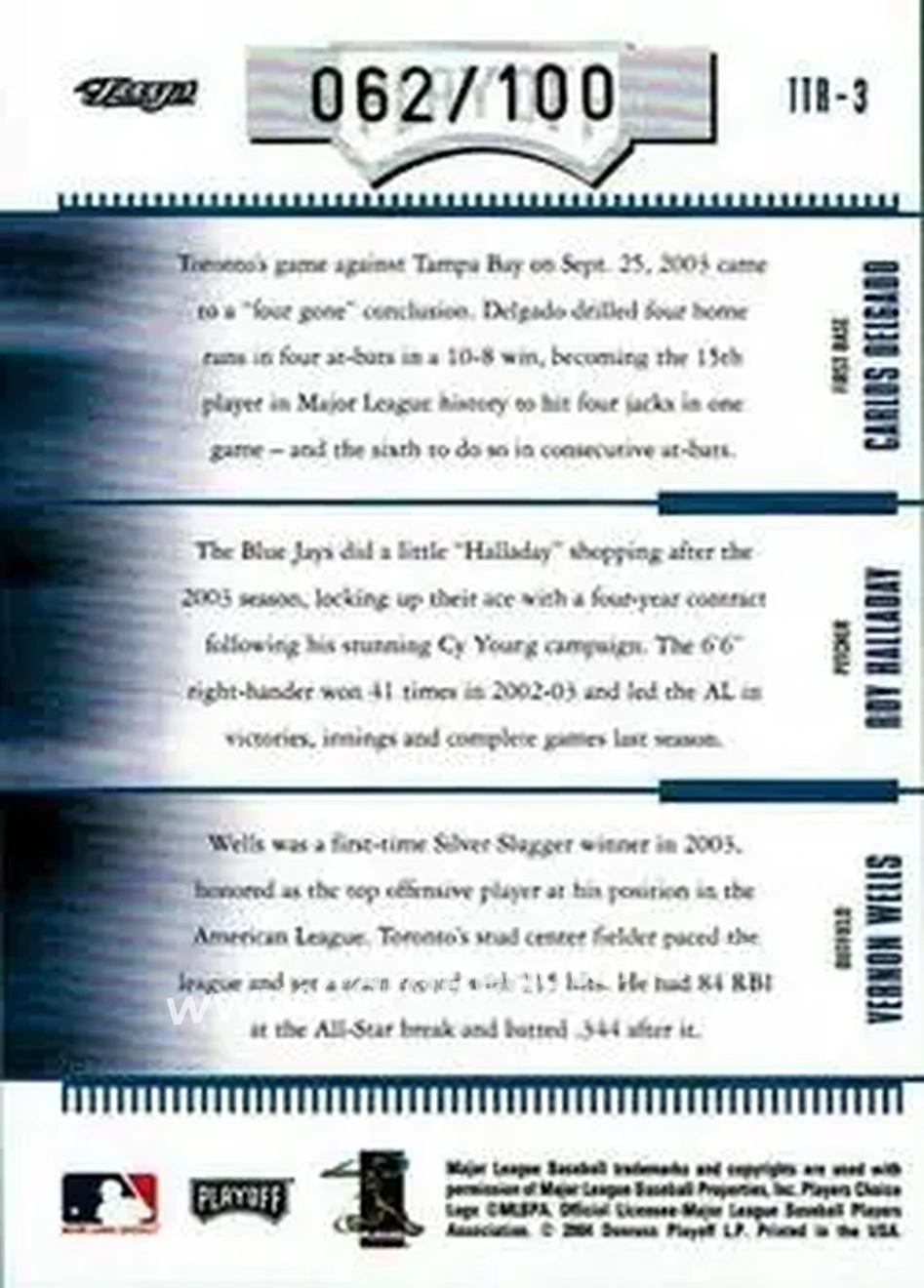 2004 Playoff Absolute Memorabilia - Team Trio #TTR-3 - Vernon Wells - Roy Halladay - Carlos Delgado - Toronto Blue Jays - Back