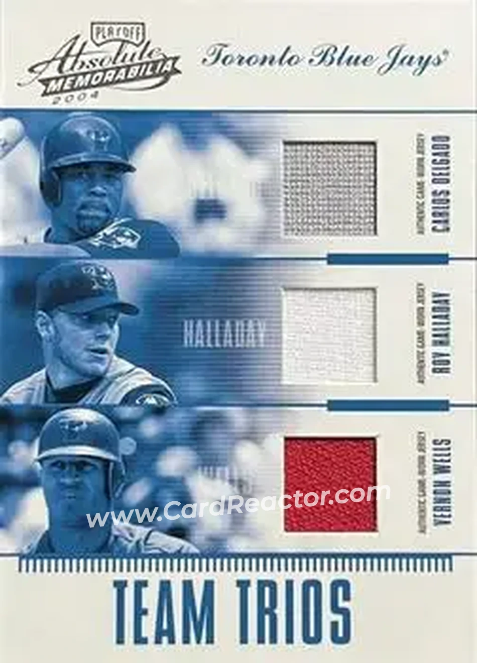 2004 Playoff Absolute Memorabilia - Team Trio Material #TTR-3 - Vernon Wells - Roy Halladay - Carlos Delgado - Toronto Blue Jays - Front
