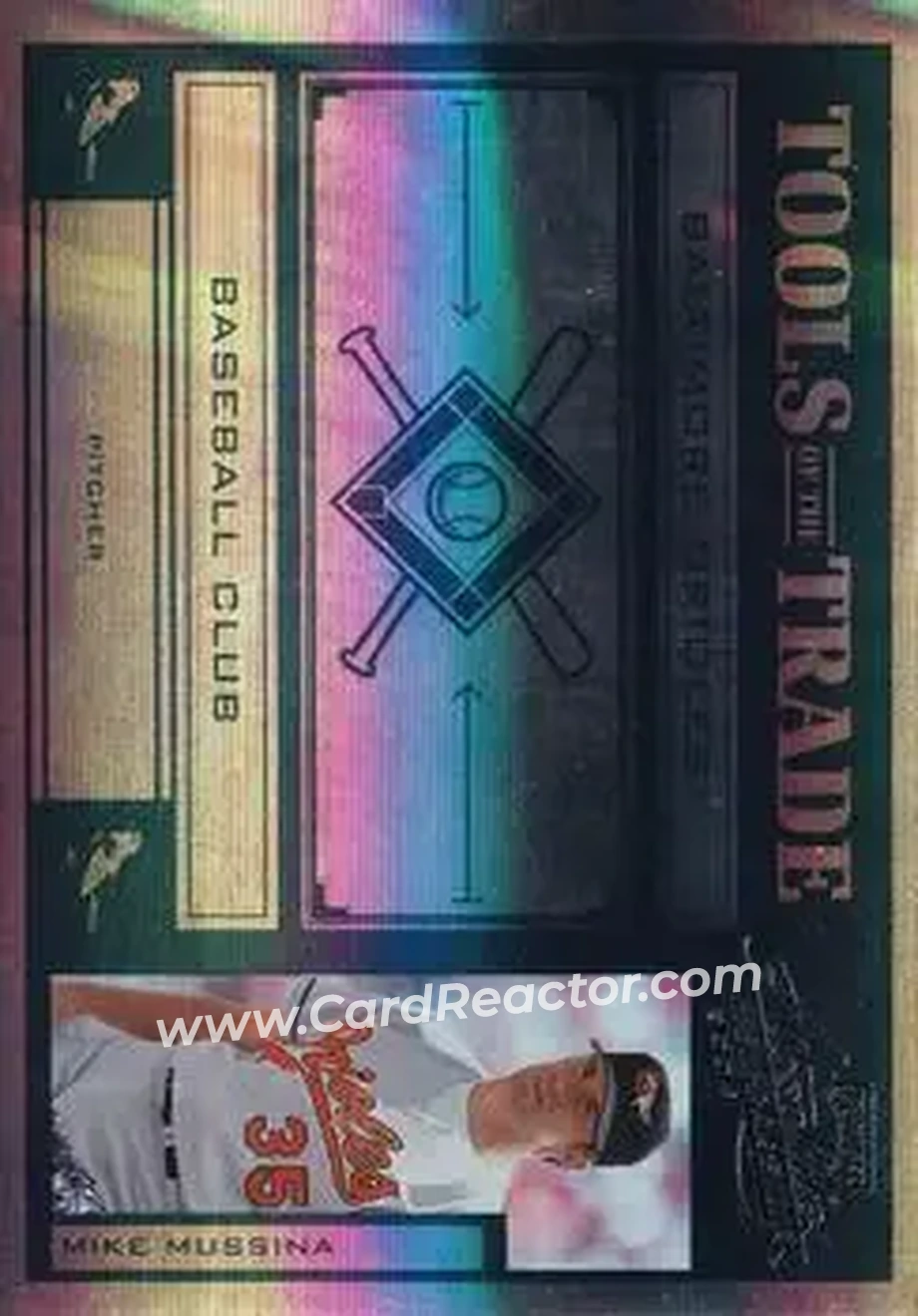 2004 Playoff Absolute Memorabilia - Tools of the Trade Green Spectrum #TT-97 - Mike Mussina - Baltimore Orioles - Front 2004 Playoff Absolute Memorabilia - Tools of the Trade Green Spectrum #TT-97 - Mike Mussina - Baltimore Orioles - Front