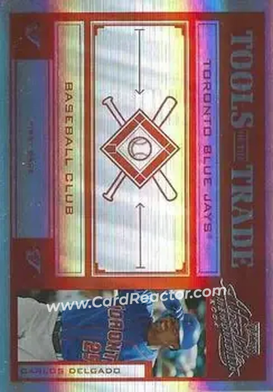 2004 Playoff Absolute Memorabilia - Tools of the Trade Red Spectrum #TT-27 - Carlos Delgado - Toronto Blue Jays - Front