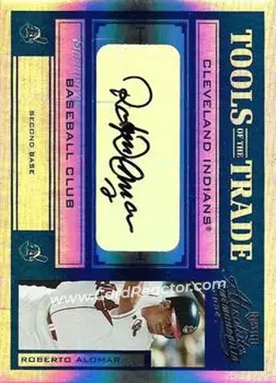 2004 Playoff Absolute Memorabilia - Tools of the Trade Signature Blue Spectrum #TT-124 - Roberto Alomar - Cleveland Indians - Front