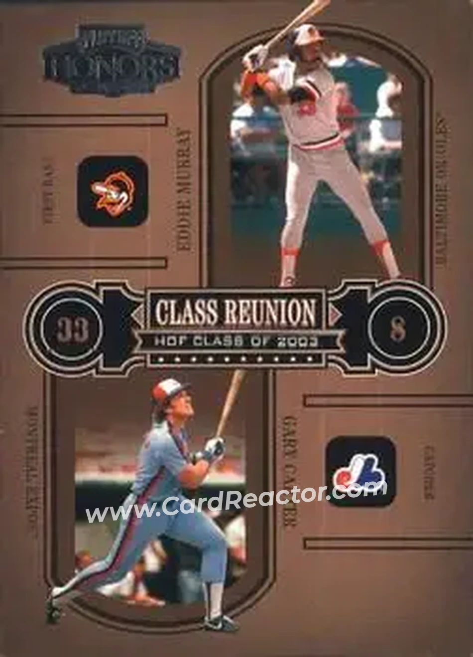 2004 Playoff Honors - Class Reunion #CR-1 - Eddie Murray - Gary Carter - Front