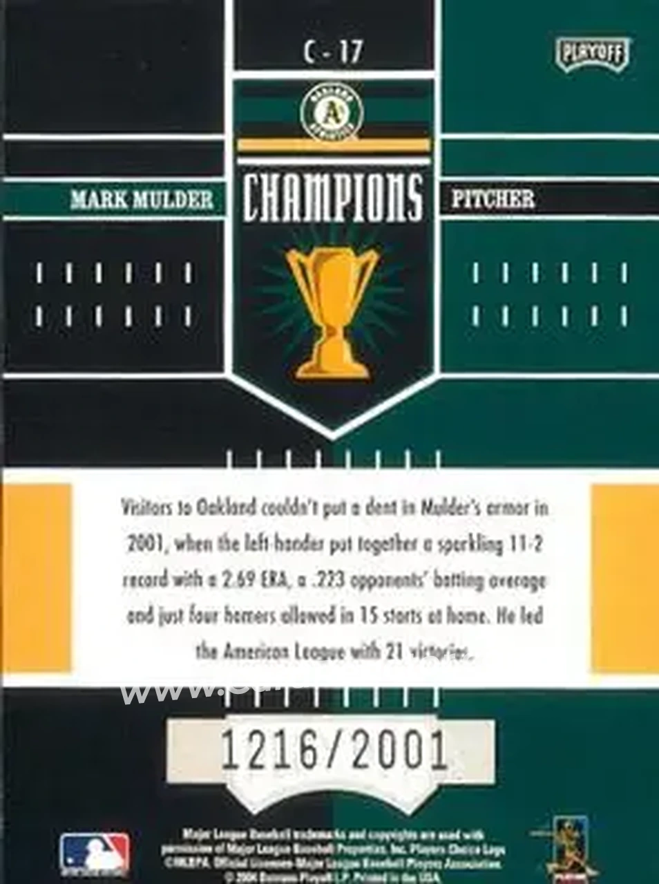 2004 Playoff Honors - Champions #C-17 - Mark Mulder - Oakland Athletics - Back 2004 Playoff Honors - Champions #C-17 - Mark Mulder - Oakland Athletics - Back