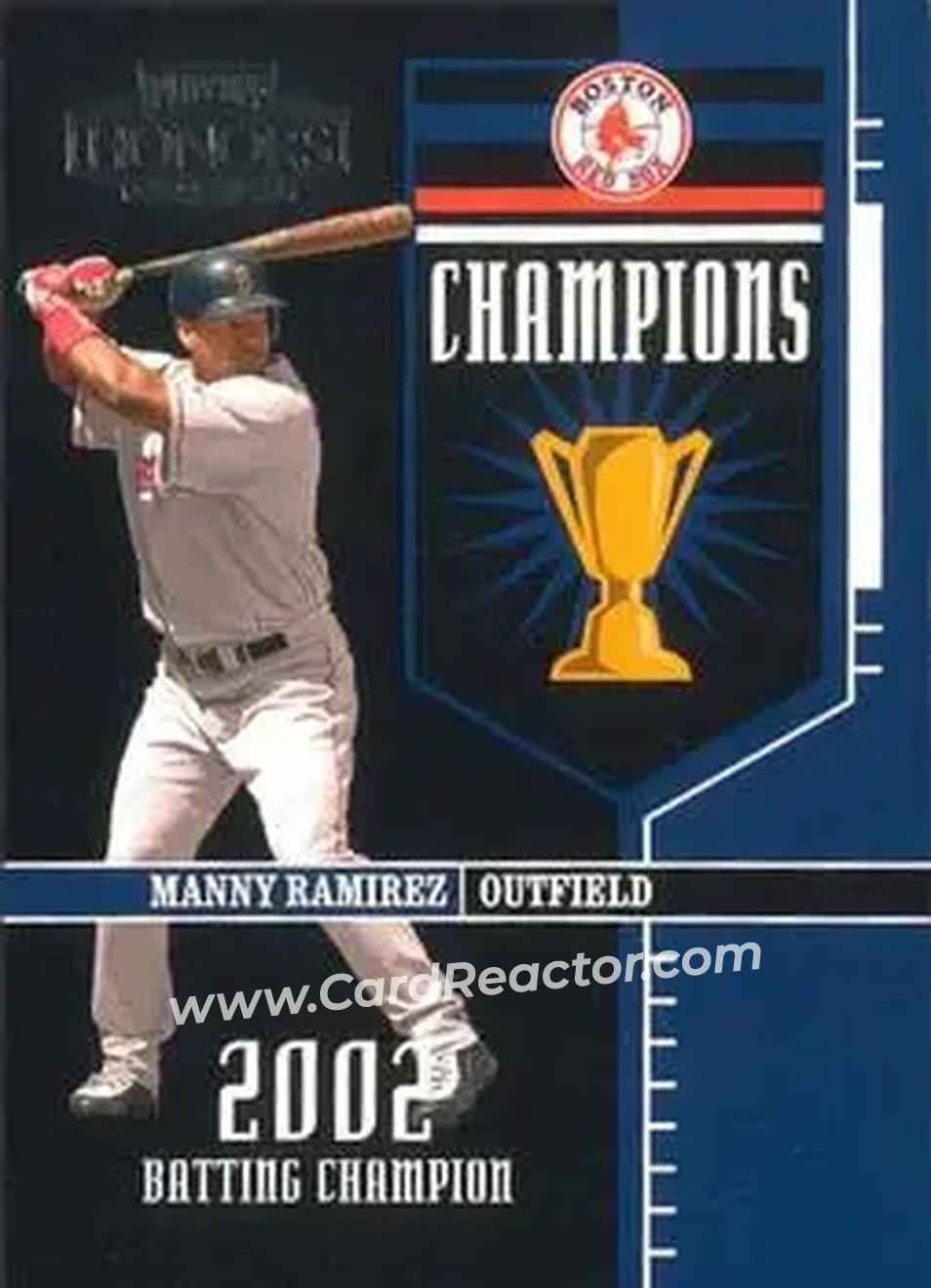 2004 Playoff Honors - Champions #C-18 - Manny Ramirez - Boston Red Sox - Front