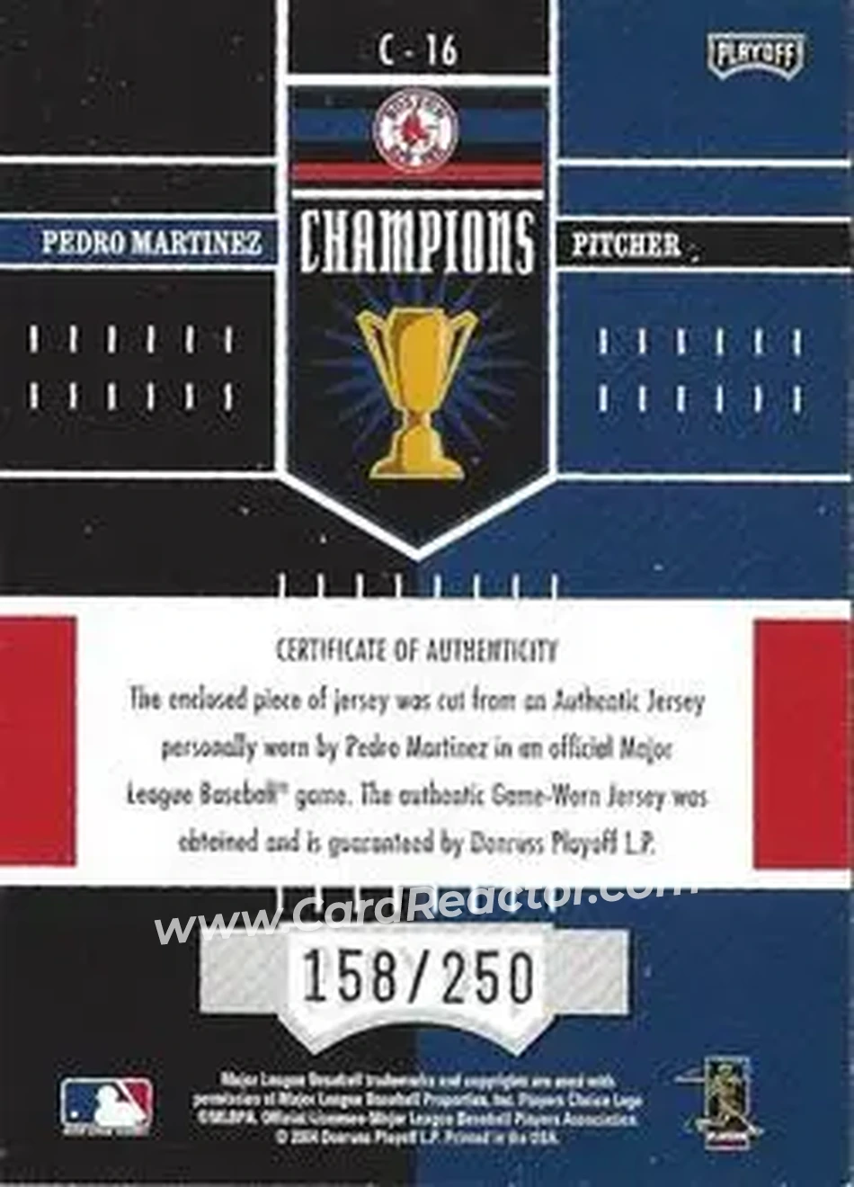 2004 Playoff Honors - Champions Jersey #C-16 - Pedro Martinez - Boston Red Sox - Back 2004 Playoff Honors - Champions Jersey #C-16 - Pedro Martinez - Boston Red Sox - Back