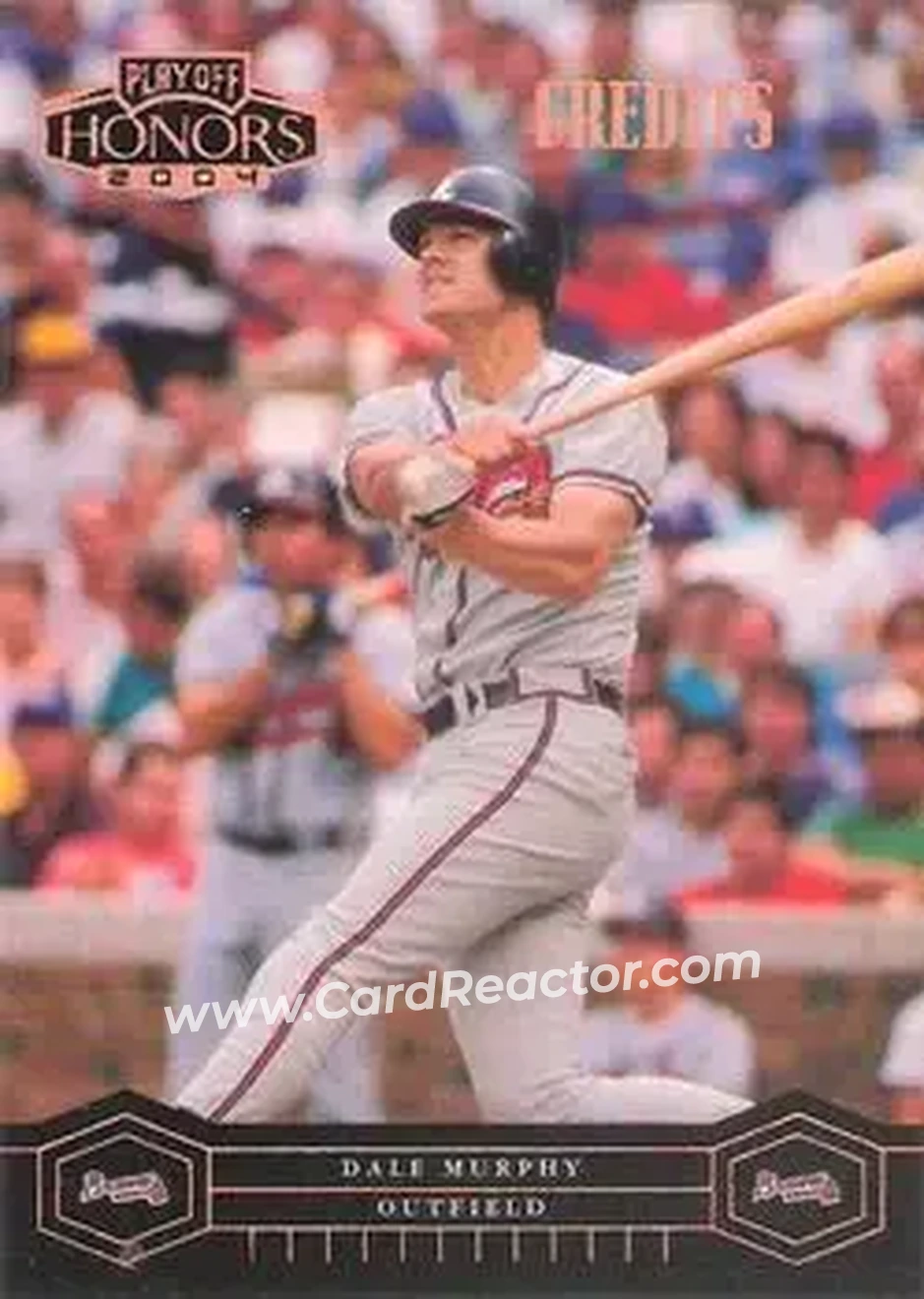 2004 Playoff Honors - Credits Bronze #19 - Dale Murphy - Atlanta Braves - Front