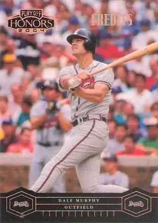 2004 Playoff Honors - Credits Bronze #19 - Dale Murphy - Atlanta Braves