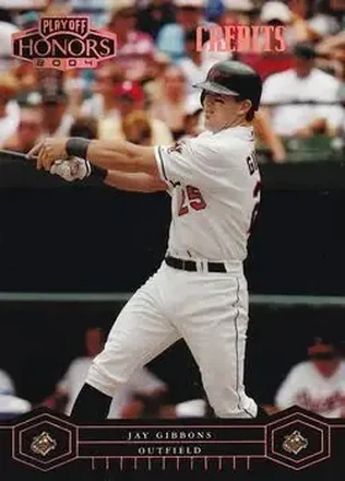 2004 Playoff Honors - Credits Bronze #29 - Jay Gibbons - Baltimore Orioles