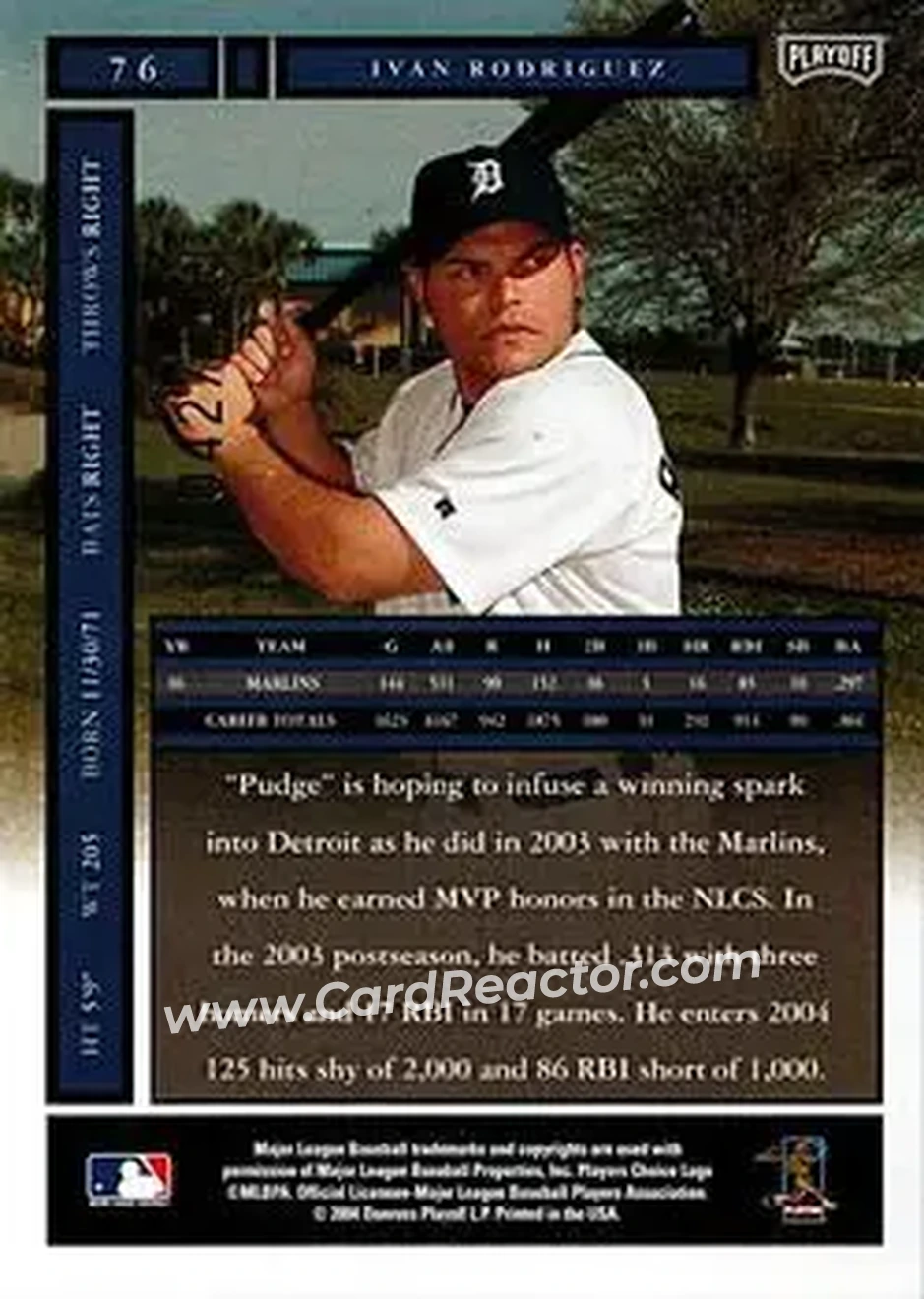 2004 Playoff Honors - Credits Bronze #76 - Ivan Rodriguez - Detroit Tigers - Back