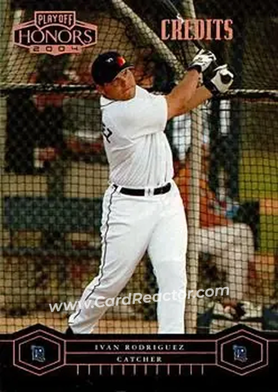 2004 Playoff Honors - Credits Bronze #76 - Ivan Rodriguez - Detroit Tigers - Front
