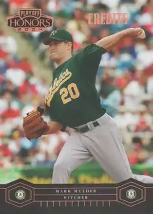 2004 Playoff Honors - Credits Bronze #145 - Mark Mulder - Oakland Athletics
