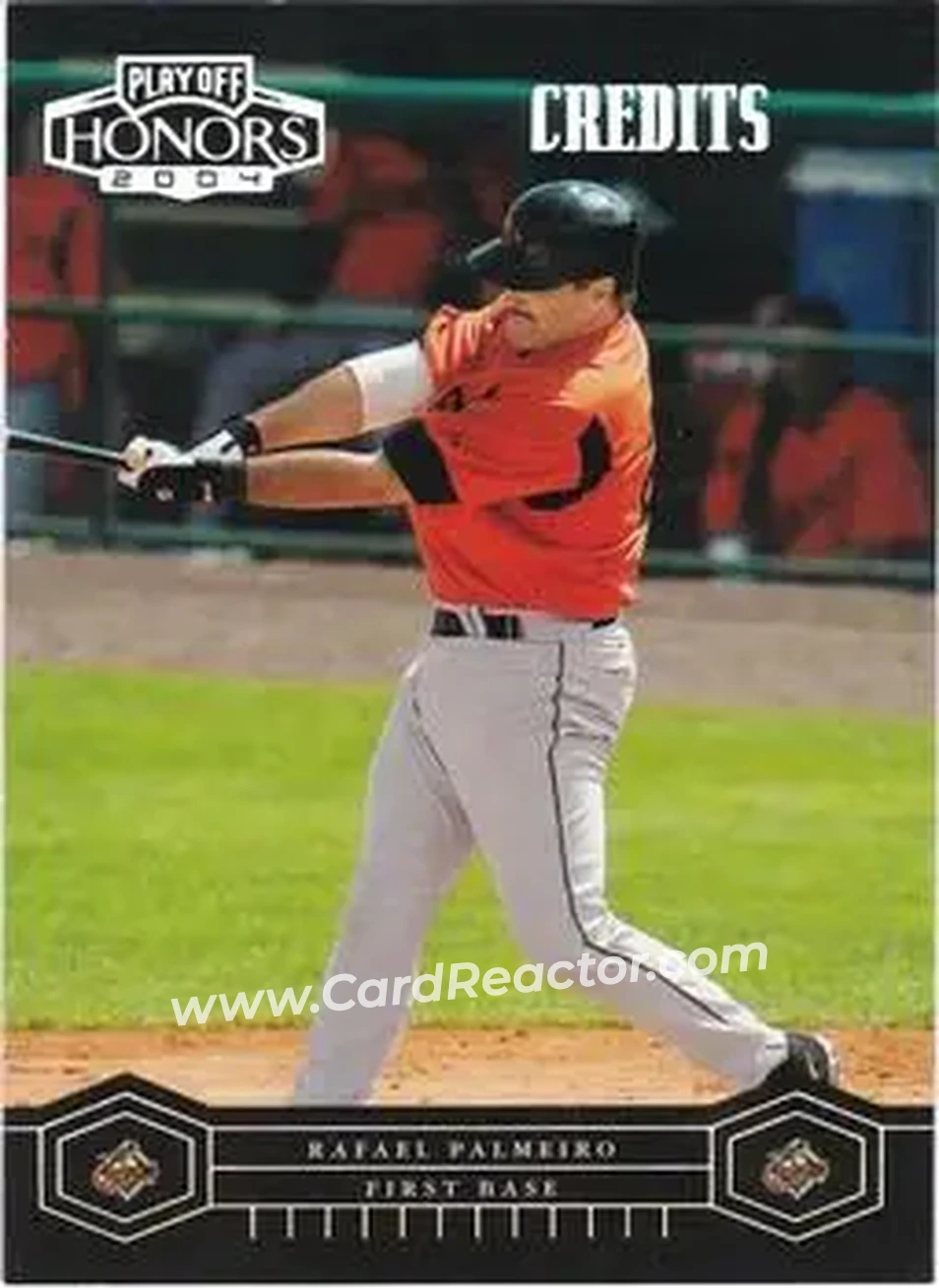 2004 Playoff Honors - Credits Silver #32 - Rafael Palmeiro - Baltimore Orioles - Front 2004 Playoff Honors - Credits Silver #32 - Rafael Palmeiro - Baltimore Orioles - Front