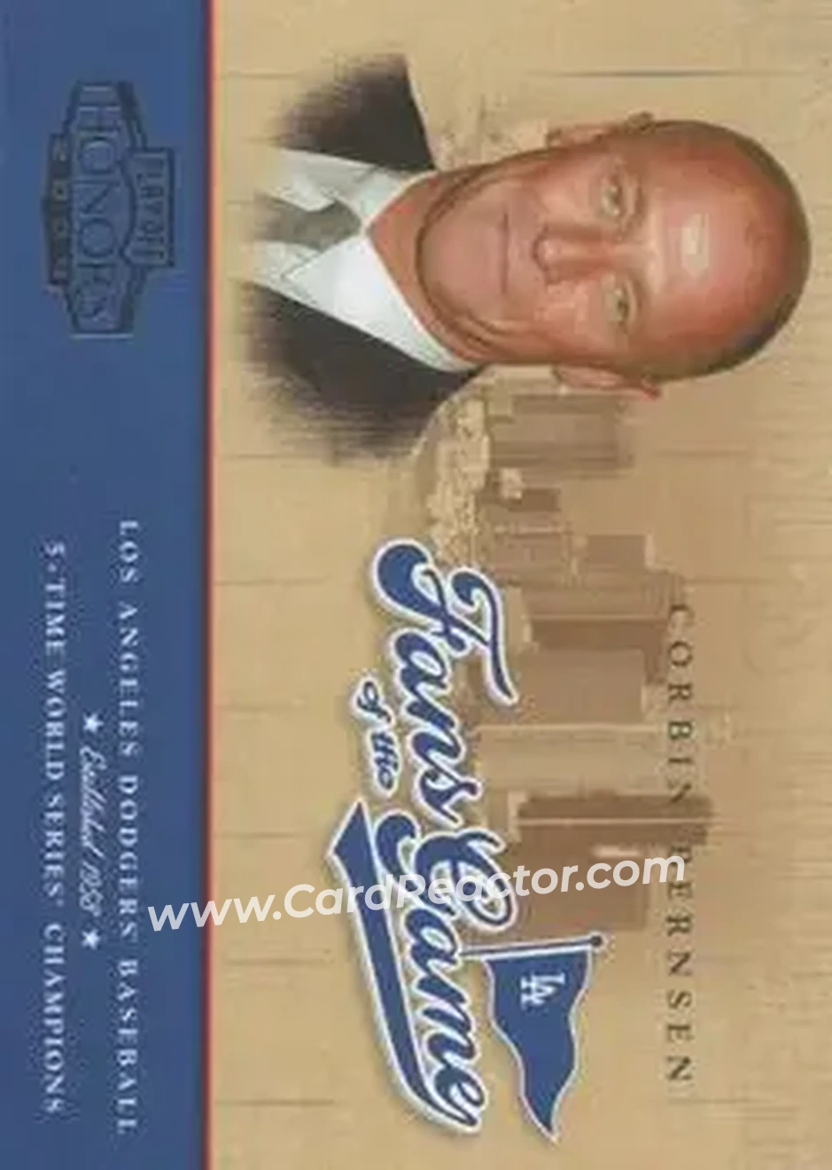 2004 Playoff Honors - Fans of the Game #252FG-2 - Corbin Bernsen - Los Angeles Dodgers - Front