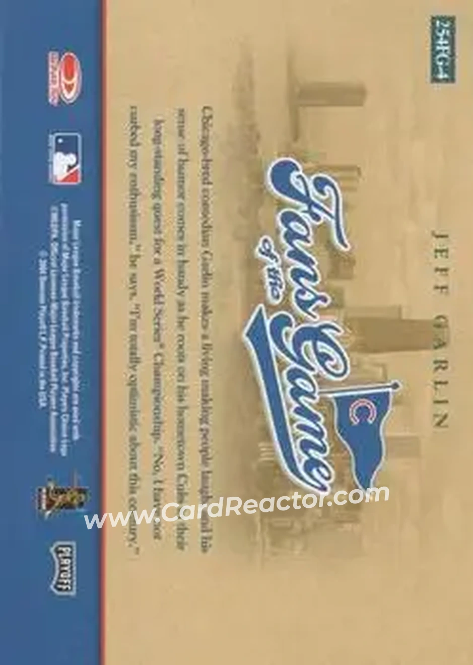 2004 Playoff Honors - Fans of the Game #254FG-4 - Jeff Garlin - Chicago Cubs - Back