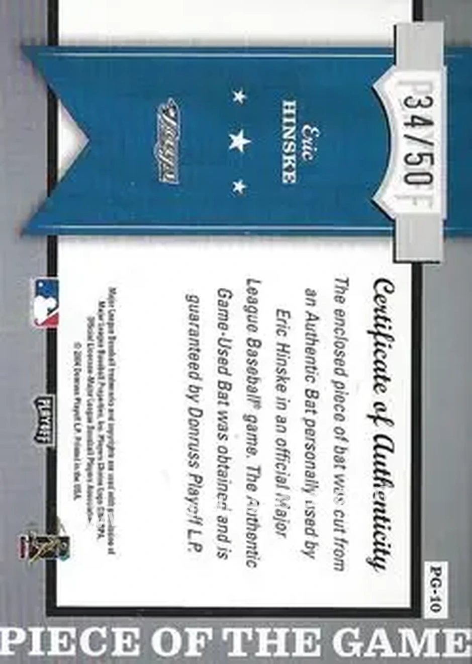 2004 Playoff Honors - Piece of the Game Bat #PG-10 - Eric Hinske - Toronto Blue Jays - Back 2004 Playoff Honors - Piece of the Game Bat #PG-10 - Eric Hinske - Toronto Blue Jays - Back