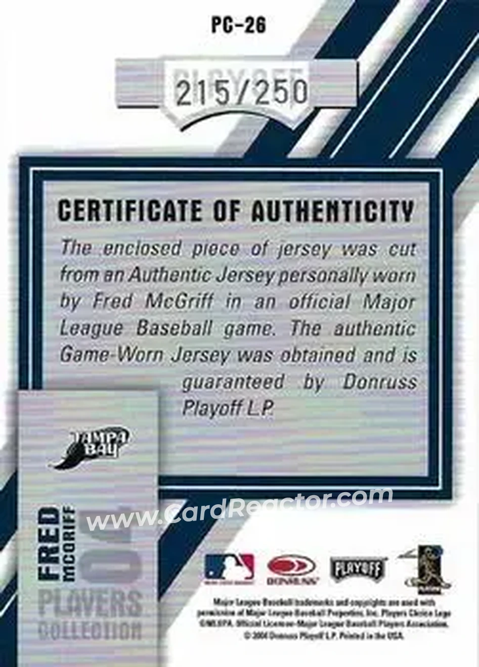 2004 Playoff Honors - Players Collection Jersey Blue #PC-26 - Fred McGriff - Tampa Bay Devil Rays - Back 2004 Playoff Honors - Players Collection Jersey Blue #PC-26 - Fred McGriff - Tampa Bay Devil Rays - Back