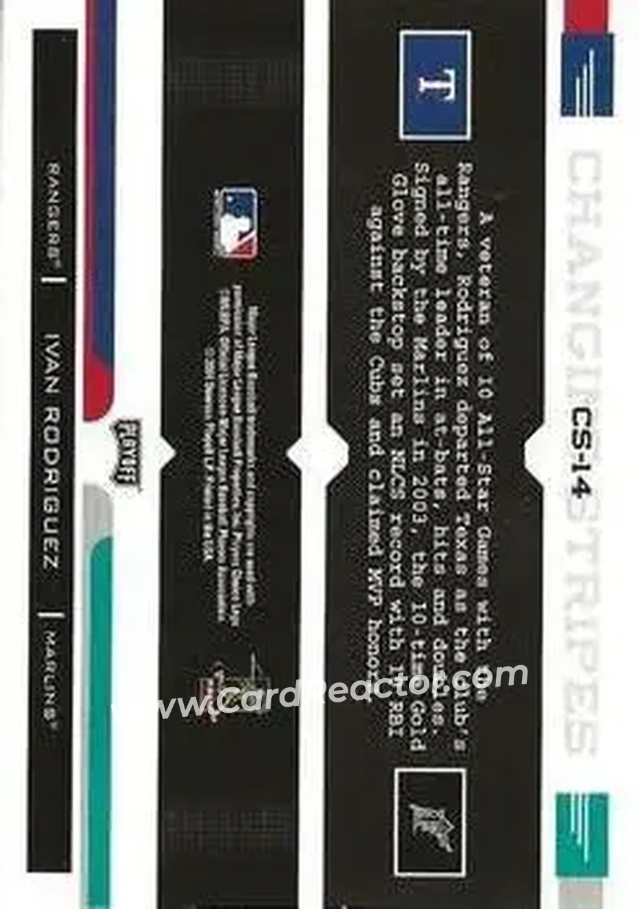 2004 Playoff Prestige - Changing Stripes #CS-14 - Ivan Rodriguez - Back