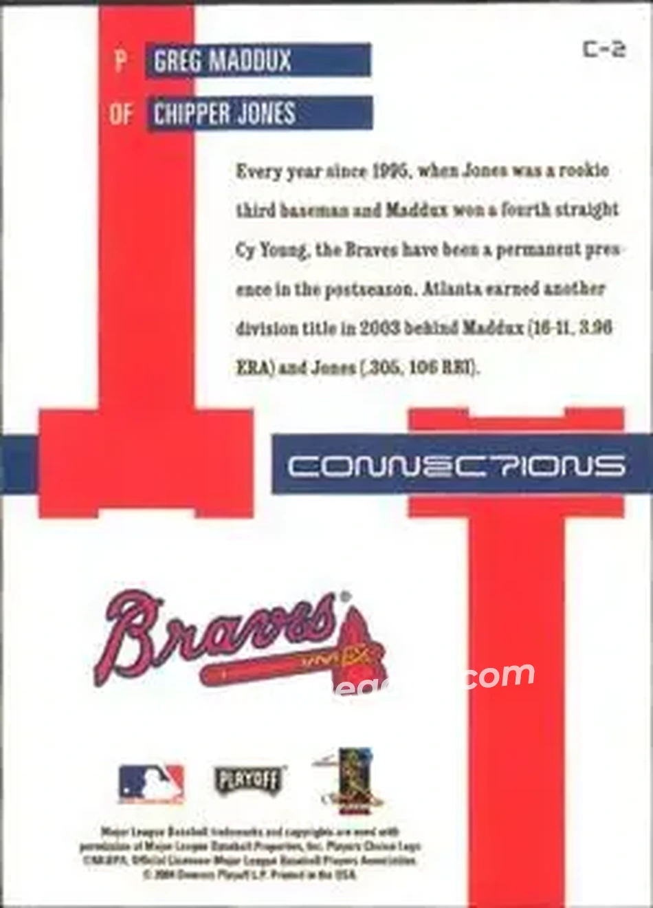 2004 Playoff Prestige - Connections #C-2 - Greg Maddux - Chipper Jones - Atlanta Braves - Back